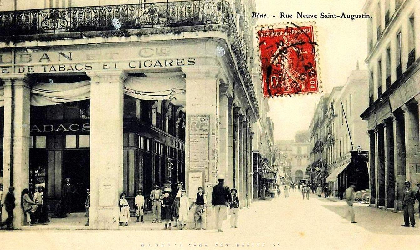 2145- Bone - Rue Neuve Saint-Augustin - 1908.jpg